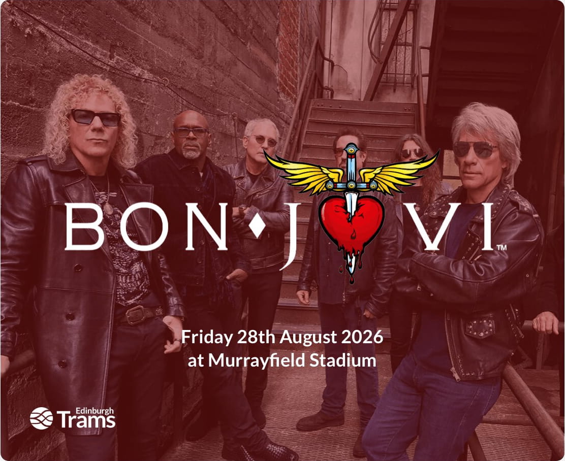 Save money by pre-purchasing your official Edinburgh Tram Tickets for Bon Jovi at Murrayfield